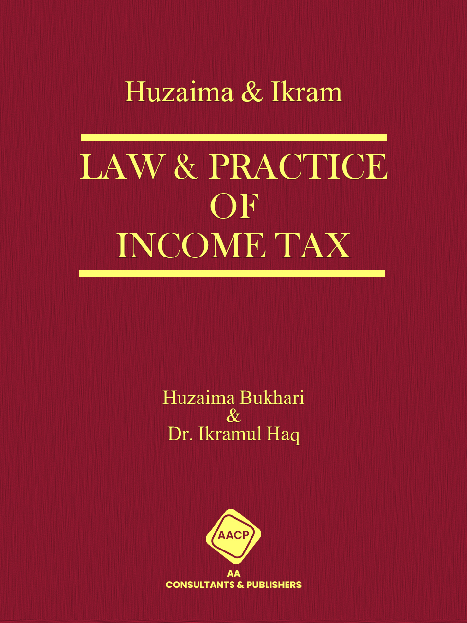 LAW & PRACTICE OF INCOME TAX